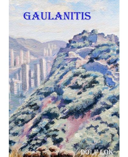 Gaulanitis - Dolf Lok