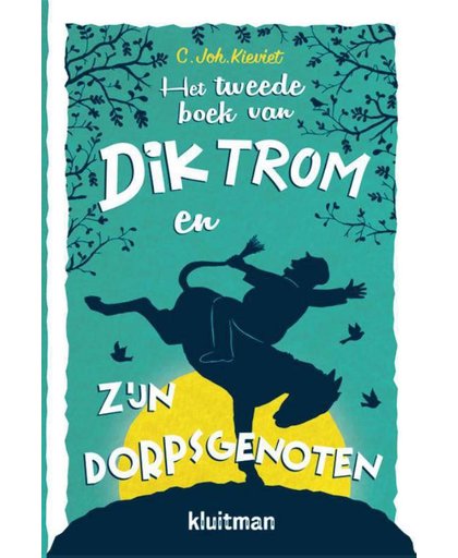 Dik Trom POD Het tweede boek van Dik Trom en zijn dorpsgenoten - C.Joh. Kieviet