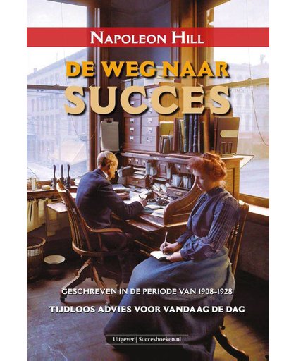 De weg naar succes - Napoleon Hill