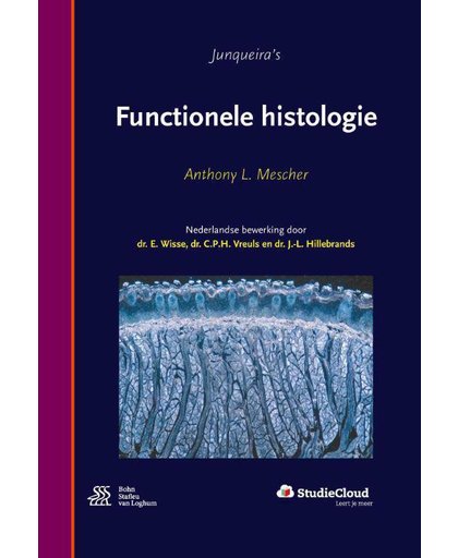 Junqueira's Functionele histologie + StudieCloud - Anthony L. Mescher