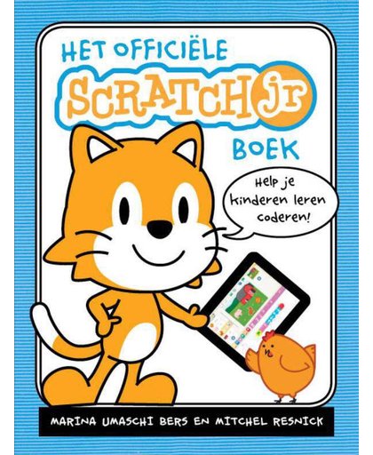 Het officiële ScratchJr-boek - Marina Umaschi Bers en Mitchel Resnick
