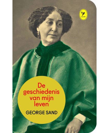 De geschiedenis van mijn leven - George Sand