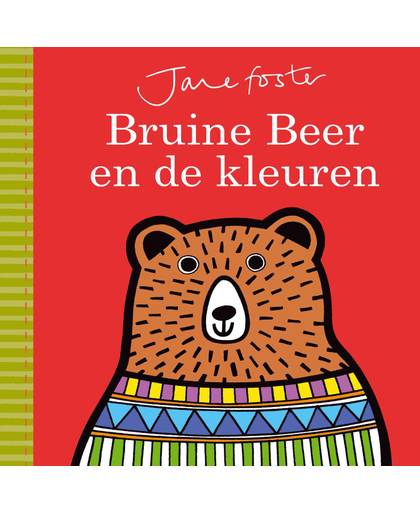 Bruine beer en de kleuren - Jane Foster