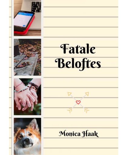 Fatale beloftes - Monica Haak