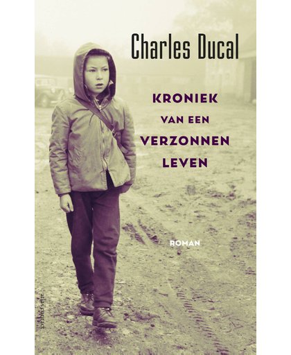 Kroniek van een verzonnen leven - Charles Ducal