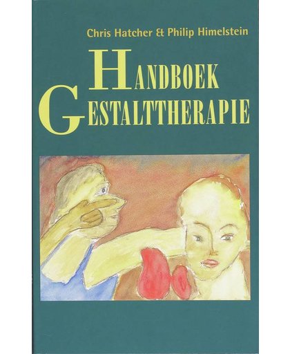 Handboek gestalttherapie - C. Hatcher en Ph. Himelstein