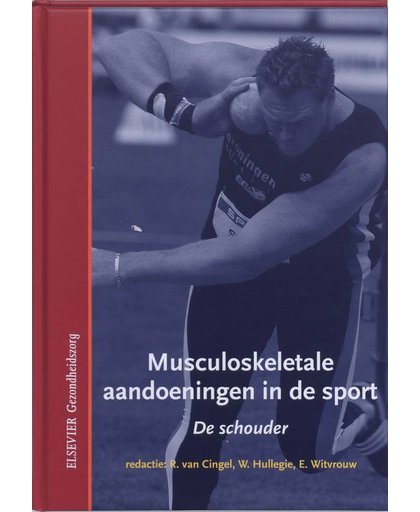 Musculoskeletale aandoeningen in de sport - De schouder