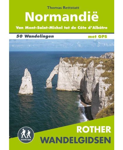 Rother wandelgids Normandië - Thomas Rettstatt