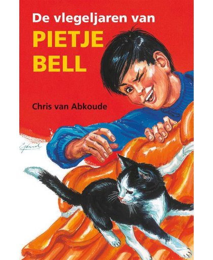 Pietje Bell serie De vlegeljaren van Pietje Bell - Chris van Abkoude