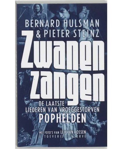 Zwanenzangen - Bernard Hulsman en Pieter Steinz