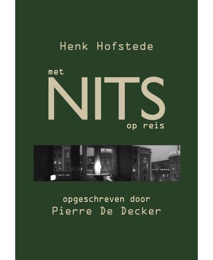Met NITS op reis - Henk Hofstede en Pierre De Decker