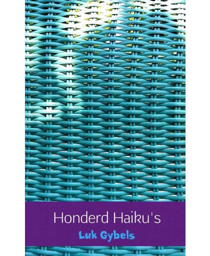 Honderd Haiku's - Luk Gybels