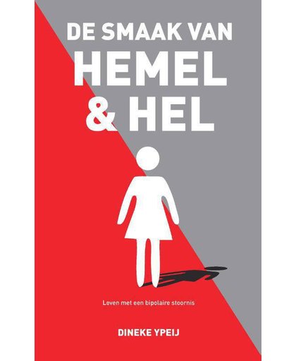 DE SMAAK VAN HEMEL & HEL - Dineke Ypeij