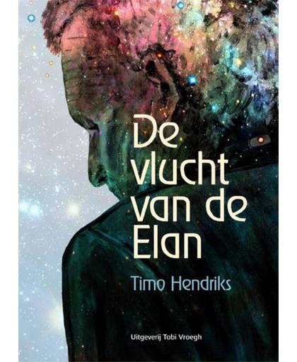 De vlucht van de Elan - Timo Hendriks