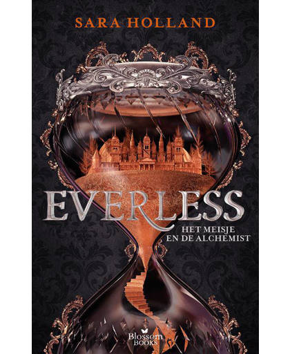 Everless Everless. Het meisje en de alchemist - Sara Holland