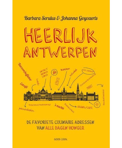 Heerlijk Antwerpen - Barbara Serulus en Johanna Goyvaerts