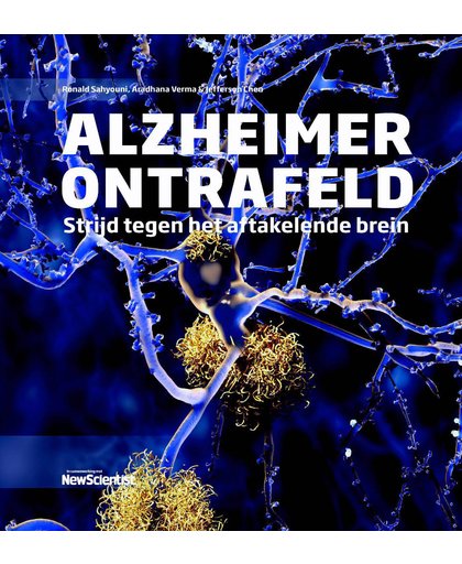 Alzheimer ontrafeld - Ronald Sahyouni, Aradhana Verma en Jefferson Chen