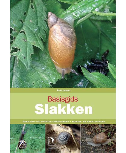 Basisgids slakken - natuurgids - Bert Jansen