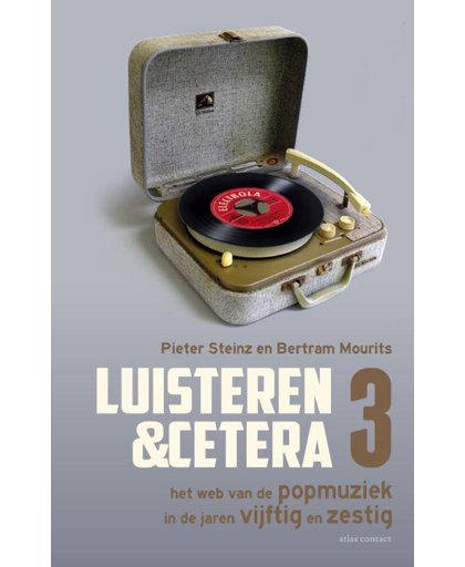 Luisteren &cetera - deel 3 - Pieter Steinz en Bertram Mourits