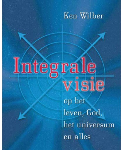 Integrale visie - K. Wilber