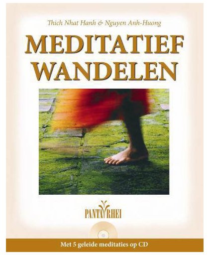 Meditatief wandelen - Nguyen Anh-Huong en Thich Nhat Hahn