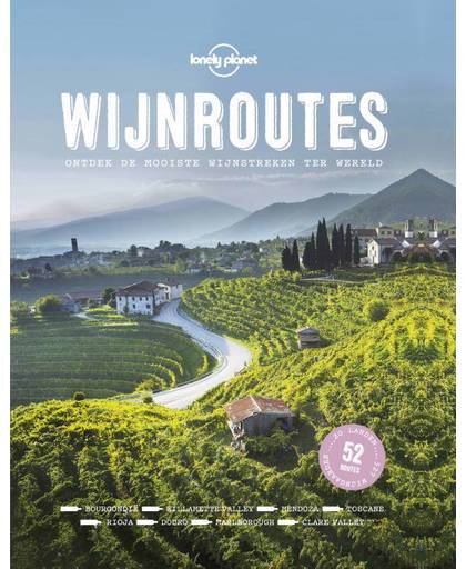 Lonely Planet Wijnroutes - Lonely Planet