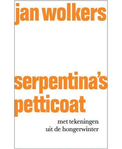 Serpentina's petticoat - Jan Wolkers