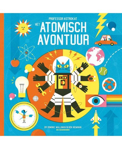 Professor Astrokat - Het atomisch avontuur - Dominic Walliman