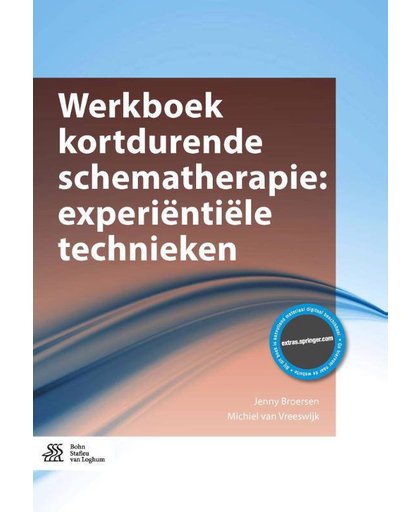 Werkboek kortdurende schematherapie: experiëntiële technieken - Jenny Broersen en Michiel van Vreeswijk