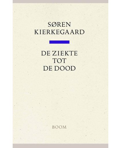 Boom Religie De ziekte tot de dood - Søren Kierkegaard