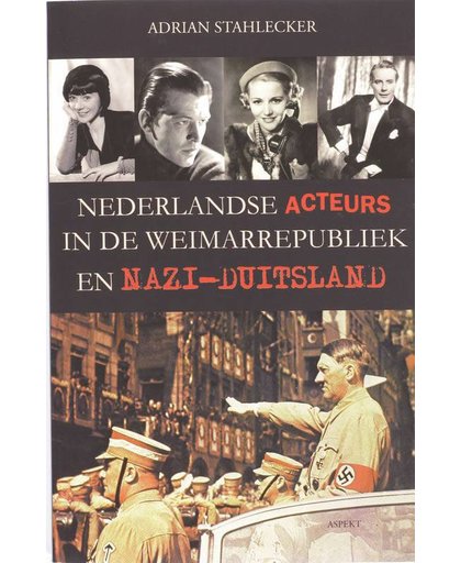 Nederlandse acteurs in de Weimarrepubliek en Nazi-Duitsland - A. Stahlecker