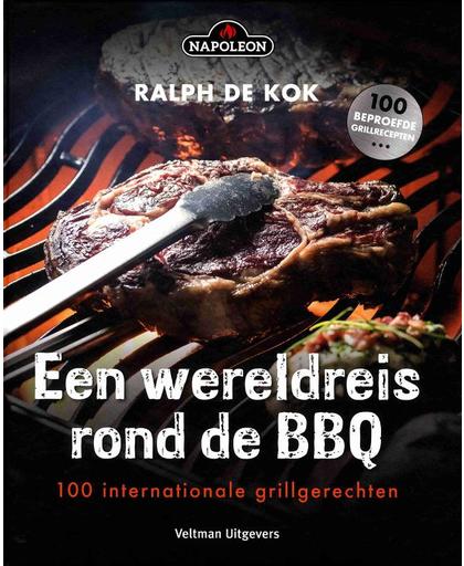 Een wereldreis op de grill en BBQ - Ralph de Kok