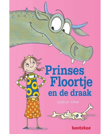 Prinses Floortje en de draak - Gudrun Likar