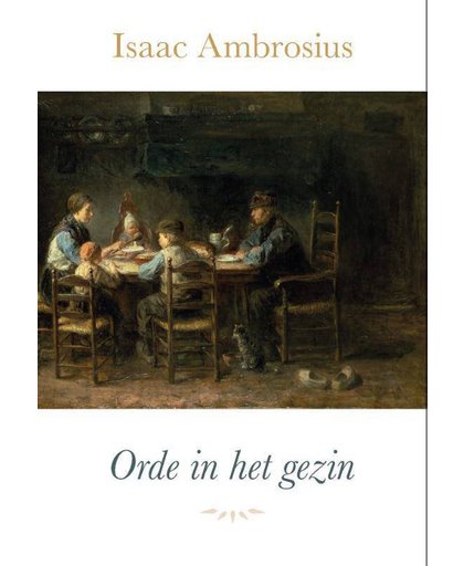Orde in het gezin - Isaac Ambrosius
