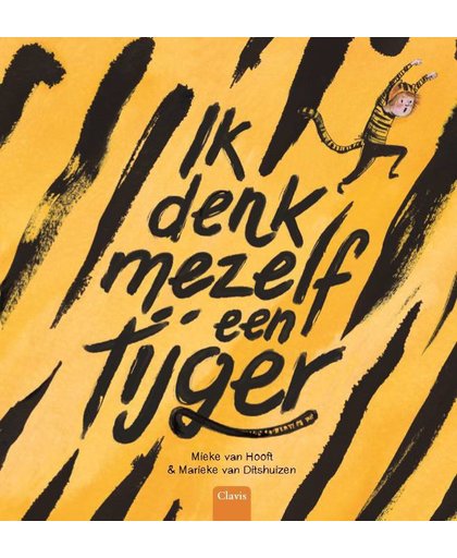 Ik denk mezelf een tijger - Mieke van Hooft en Marieke van Ditshuizen