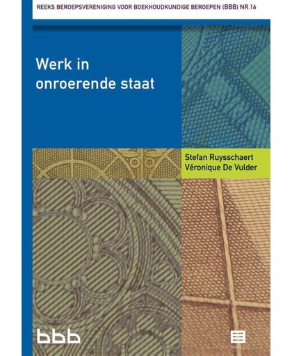 Werk in onroerende staat-Reeks BBB (BE) - Stefan Ruysschaert en Wim Van Kerchove