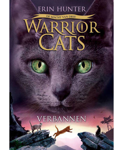 Warrior Cats serie III - De Macht van drie - Verbannen - Erin Hunter