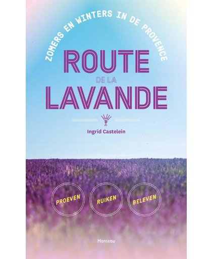 Route de la Lavande - Ingrid Castelein