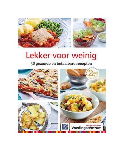 Lekker voor weinig - Stichting Voedingscentrum Nederland