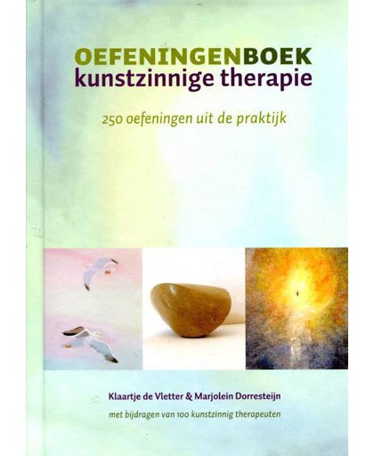 Kunstzinnige therapie - oefeningenboek - Klaartje de Vletter en Marjolein Dorresteijn