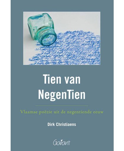 Tien van NegenTien - Reeks Literatuur in veelvoud - Dirk Christiaens