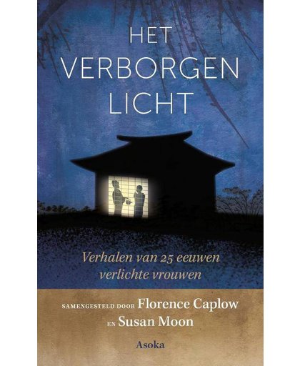 Het verborgen licht - Florence Caplow en Susan Moon