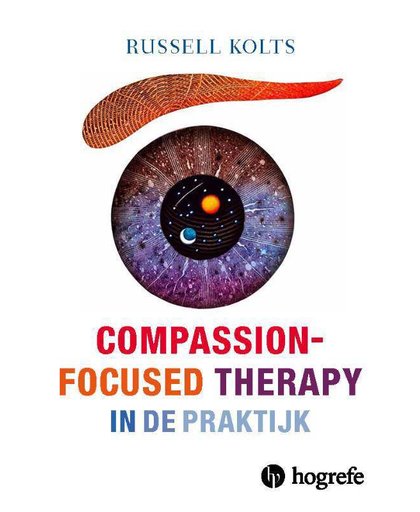 Compassion Focused Therapy in de praktijk - Russel Kolts