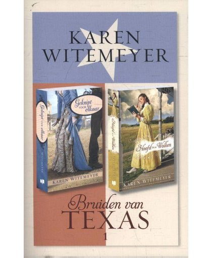 Bruiden van Texas 1 - Karen Witemeyer
