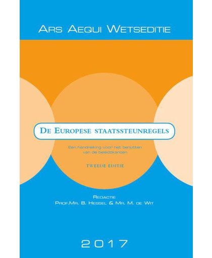 Ars Aequi Wetseditie Europese staatssteunregels 2017