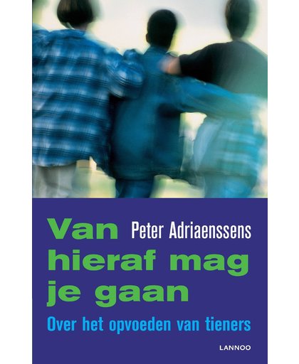 VAN HIERAF MAG JE GAAN (POD) - Peter Adriaenssens