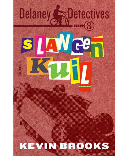 Delaney Detectives 3 Slangenkuil - Kevin Brooks