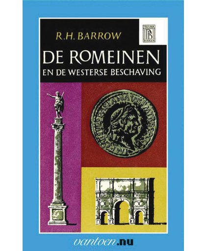 Vantoen.nu Romeinen en de Westerse beschaving - R.H. Barrow
