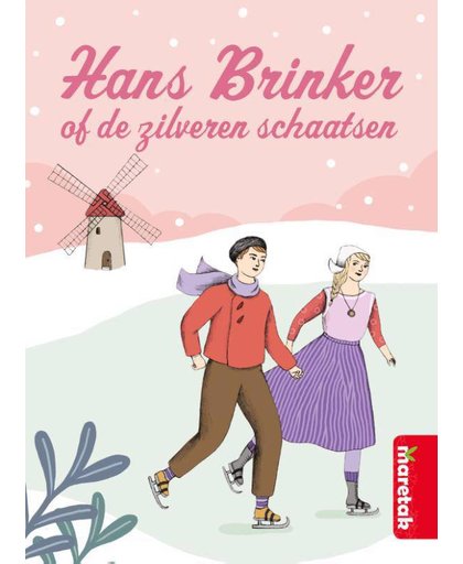 Hans Brinker-de zilveren schaatsen, Best Books Forever - Mary Mapes Dodge