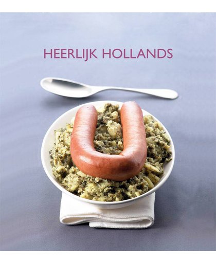 Heerlijk Hollands - Thea Spierings
